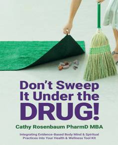 Don't Sweep It Under the Drug! Book